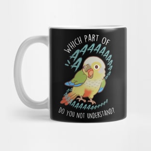 Cinnamon Green-cheeked Conure Parrot Aaaa Mug